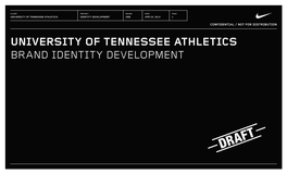 University of Tennessee Athletics Identity Development One Apr 24, 2014 1