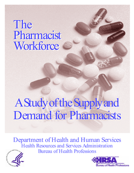 A Study of the Supply and Demand for Pharmacists