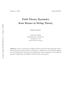 Field Theory Dynamics from Branes in String Theory