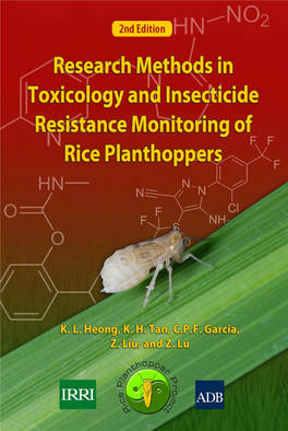 Research Methods in Toxicology and Insecticide Resistance Monitoring of Rice Planthoppers, 2Nd Edition