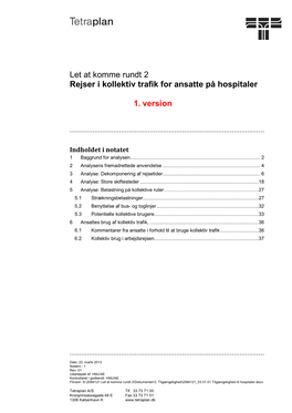 Let at Komme Rundt 2 Rejser I Kollektiv Trafik for Ansatte På Hospitaler 1