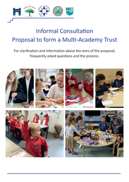 Informal Consultation Proposal to Form a Multi-Academy Trust