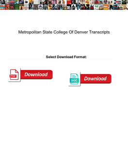 Metropolitan State College of Denver Transcripts