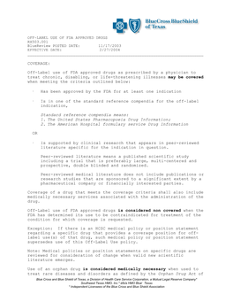 OFF-LABEL USE of FDA APPROVED DRUGS RX503.001 Bluereview POSTED DATE: 11/17/2003 EFFECTIVE DATE: 2/27/2004 ______