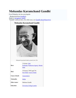 Mohandas Karamchand Gandhi from Wikipedia, the Free Encyclopedia (Redirected from Gandhiji) Jump To: Navigation, Search 