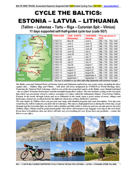ESTONIA – LATVIA – LITHUANIA (Tallinn – Lahemaa – Tartu – Riga – Curonian Spit – Vilnius) 11 Days Supported Self-/Half-Guided Cycle Tour (Code SG7)