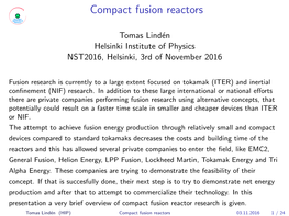 Compact Fusion Reactors