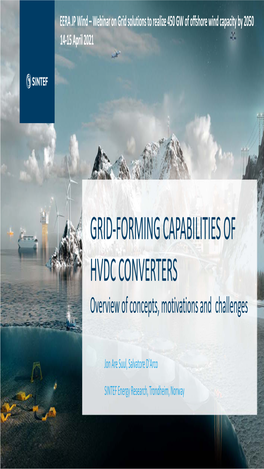 GRID‐FORMING CAPABILITIES of HVDC CONVERTERS Overview of Concepts, Motivations and Challenges