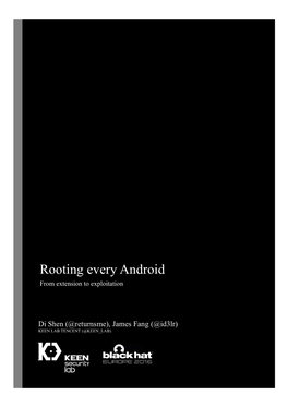 Rooting Every Android from Extension to Exploitation