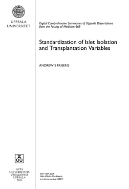 Standardization of Islet Isolation and Transplantation Variables to Better Optimize Relevant Proto- Cols and Improve Standardization