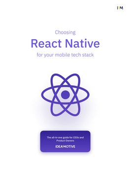 Choosing React Native for Your Mobile Tech Stack