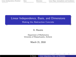 Linear Independence, Basis, and Dimensions Making the Abstraction Concrete
