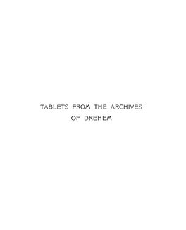 Tablets from the Archives of Drehiem