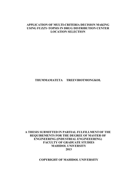 Application of Multi-Criteria Decision Making Using Fuzzy-Topsis in Drug Distribution Center Location Selection Thummamateta