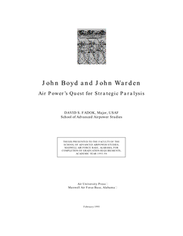 John Boyd and John Warden: Air Power's Quest for Strategic Paraylsis