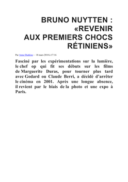 Bruno Nuytten : «Revenir Aux Premiers Chocs Rétiniens»