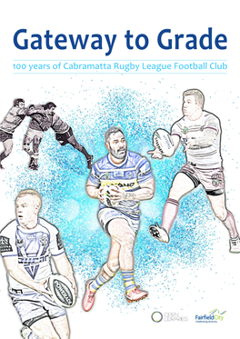 100 Years of Cabramatta Rugby League Football Club Gateway Home of the Two Blues to Grade