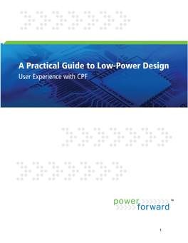 A Practical Guide to Low-Power Design