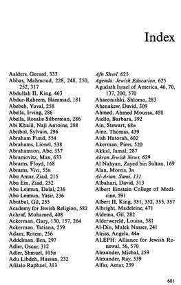 Aalders, Gerard, 333 Abbas, Mahmoud, 228, 248, 250, 252,317 Abdullah II, King, 463 Abdur-Raheem, Hammad, 181 Abebeh, Yuval