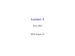 Lecture 3 Outline
