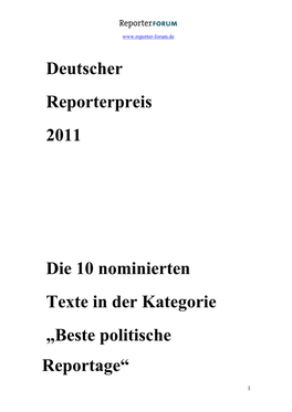 Deutscher Reporterpreis 2011 Die 10 Nominierten Texte in Der Kategorie „Beste Politische Reportage“