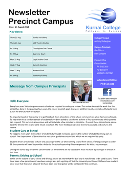 Newsletter Precinct Campus Date: 21 August 2014 Key Dates