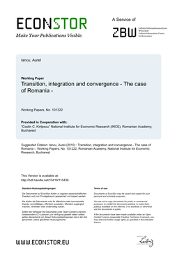 Transition, Integration and Convergence - the Case of Romania