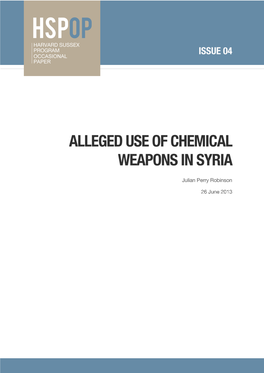 ALLEGED USE of CHEMICAL WEAPONS in SYRIA Julian Perry Robinson1