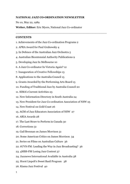 NATIONAL JAZZ CO-ORDINATION NEWSLETTER No 10, May 22, 1989 Writer, Editor: Eric Myers, National Jazz Co-Ordinator ______CONTENTS 1