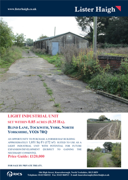 Light Industrial Unit Set Within 0.85 Acres (0.35 Ha)