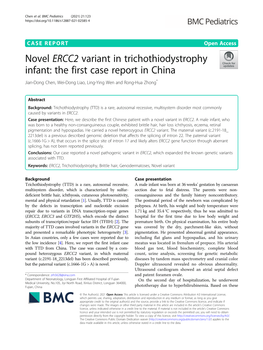 Novel ERCC2 Variant in Trichothiodystrophy Infant: the First Case Report in China Jian-Dong Chen, Wei-Dong Liao, Ling-Ying Wen and Rong-Hua Zhong*