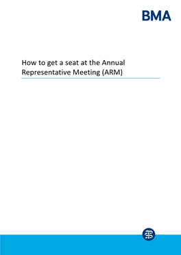 How to Get a Seat at the Annual Representative Meeting (ARM)