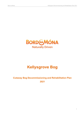 Kellysgrove Decommissioning and Rehabilitation Plan 2021