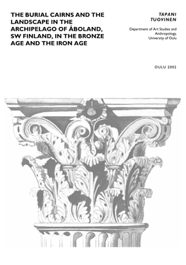 The Burial Cairns and the Landscape in the Archipelago of Åboland, Sw Finland, in the Bronze Age and the Iron Age