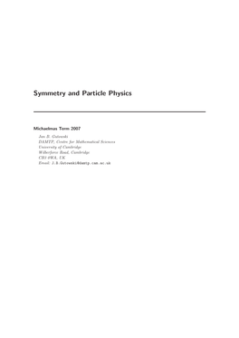 Symmetry and Particle Physics