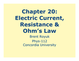 Chapter 20: Electric Current, Resistance & Ohm's