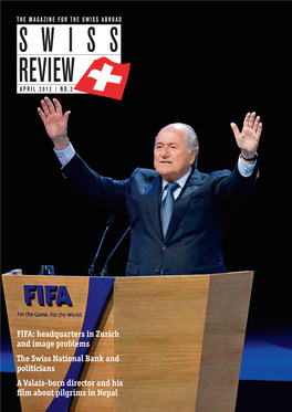 FIFA: Headquarters in Zurich and Image Problems the Swiss