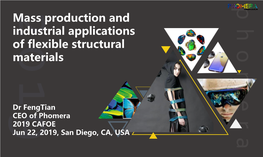 Mass Production and Industrial Applications of Flexible Structural Materials