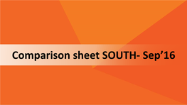 Comparison Sheet SOUTH- Sep’16