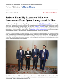 Jetsuite Plans Big Expansion with New Investments from Qatar Airways and Jetblue Forbes / Lifestyle / #Marketmoves ______