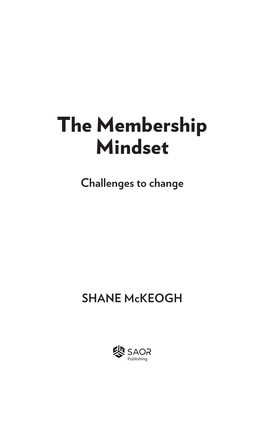 The Membership Mindset