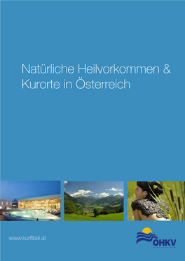 Natürliche Heilvorkommen & Kurorte in Österreich
