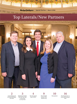 Top Laterals/New Partners TUESDAY, MARCH 22, 2016 Lateral Hiring and the Small, Boutique Law Firm