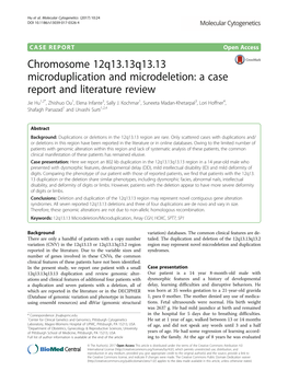 Chromosome 12Q13.13Q13.13 Microduplication and Microdeletion: a Case Report and Literature Review Jie Hu1,2*, Zhishuo Ou1, Elena Infante3, Sally J