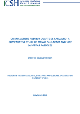 Chinua Achebe and Ruy Duarte De Carvalho: a Comparative Study of Things Fall Apart and Vou Lá Visitar Pastores