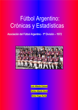 Fútbol Argentino: Crónicas Y Estadísticas