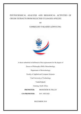 Phytochemical Analysis and Biological Activities of Crude Extracts from Selected Tulbaghia Species. Samkeliso Takaidza (20910129