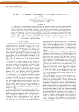 THE MAGELLANIC STREAM and the DENSITY of CORONAL GAS in the GALACTIC HALO ABSTRACT the Properties of the Magellanic Stream Const