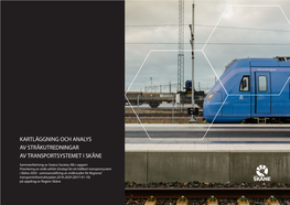 Kartläggning Och Analys Av Stråkutredningar Av Transportsystemet I Skåne