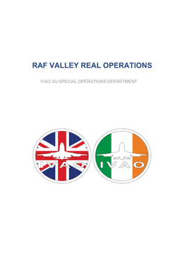 Raf Valley Real Operations
